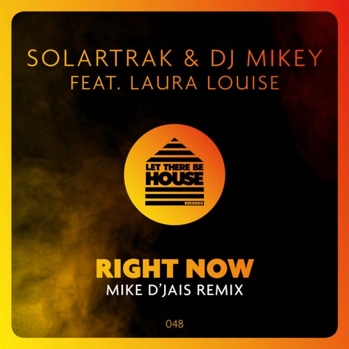 Right Now (Mike D'Jais Remix)