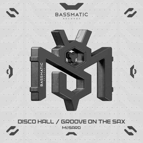 Disco Hall / Groove on the Sax