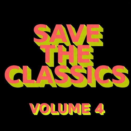 Save the Classics - Vol. 4