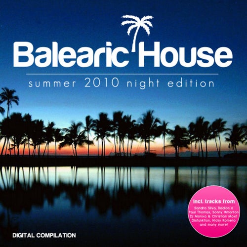 Balearic House Summer 2010 Night Edition