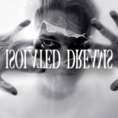 Isolated Dreams