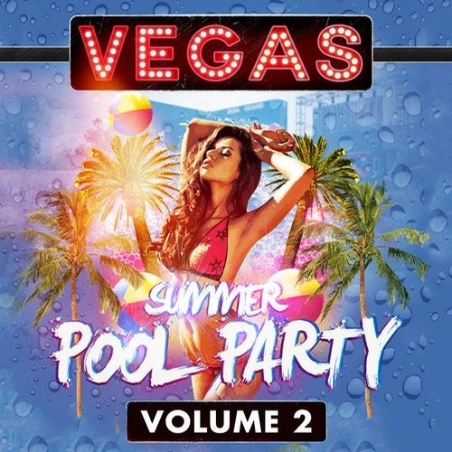 Vegas Summer Pool Party Volume 2