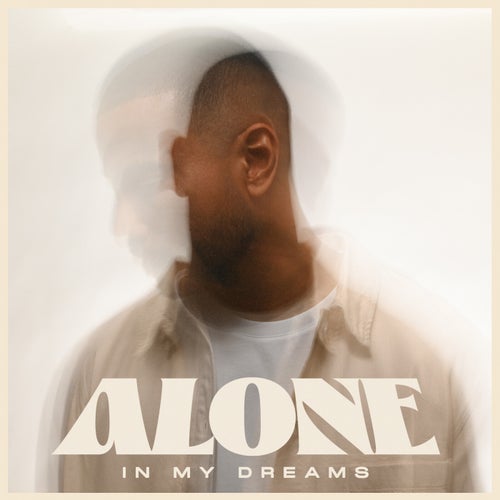 Alone In My Dreams