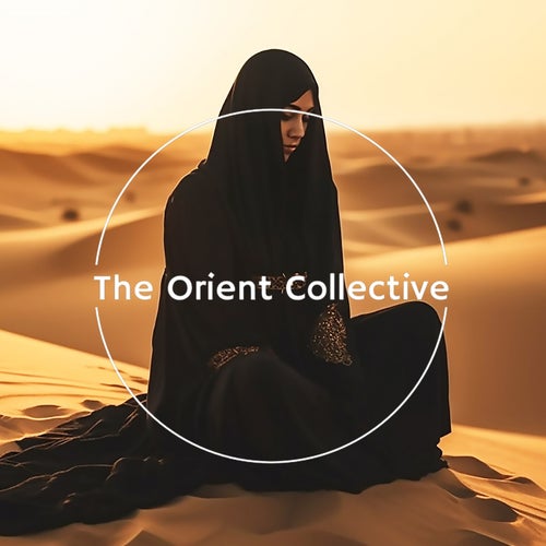 The Orient Collective Desert Tones [TOC057] - The Orient Collective
