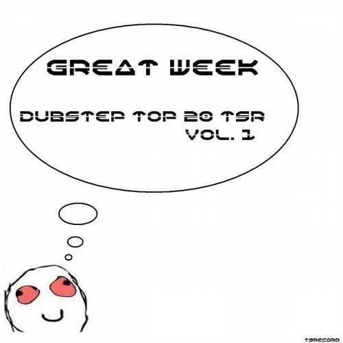 Dubstep TOP20 TSR, Vol. 1