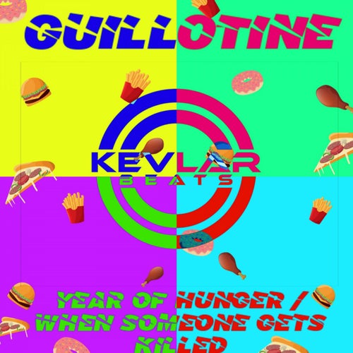 Year Of Hunger / Someone Gets Killed