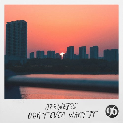Don't Even Want It
