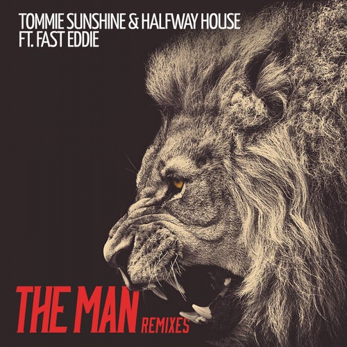 The Man feat. Fast Eddie (Landis Remix) by Tommie Sunshine ...