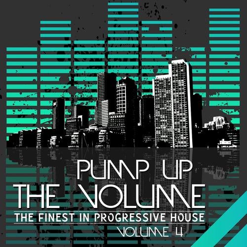 Pump Up the Volume - the Finest in Progressive House (Vol. 4)