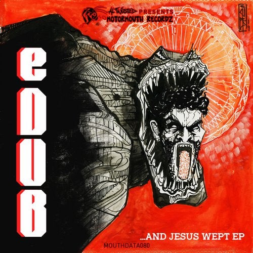 eDUB - And Jesus Wept [EP] 2019
