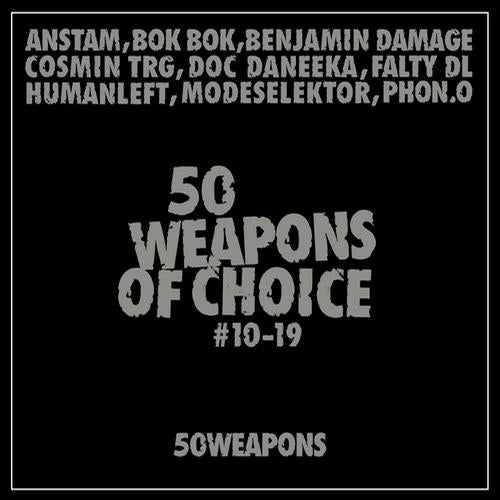 50 Weapons of Choice #10-19
