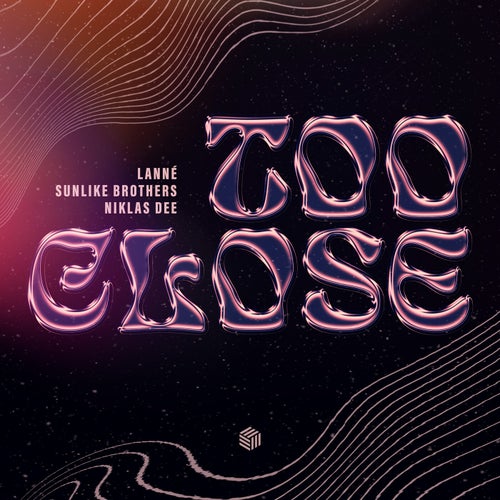 Too Close (Extended Mix)
