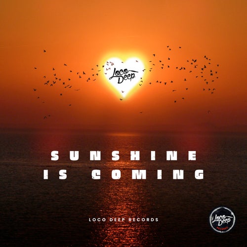 Sunshine Is Coming
