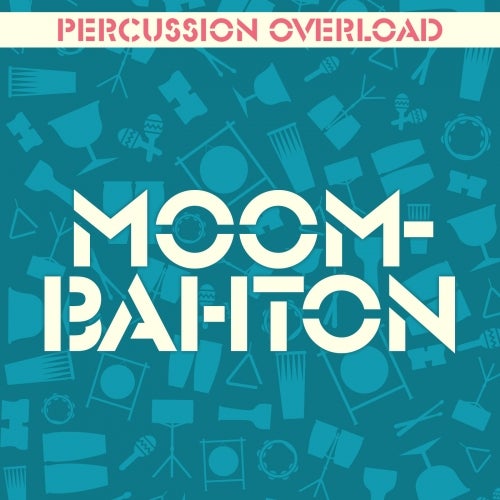 Percussion Overload: Moombahton