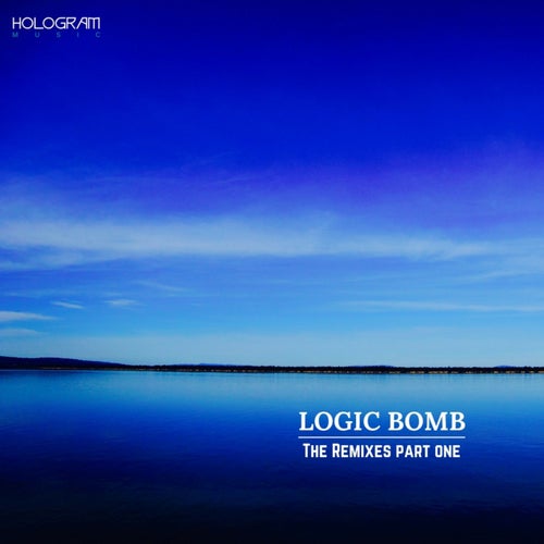 Logic Bomb — The Remixes, Pt. 1 — cover art