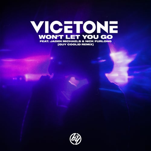 Won't Let You Go (feat. Jaden Michaels & Nick Furlong) [Guy Coolid Remix]