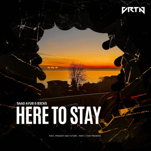 Here to Stay