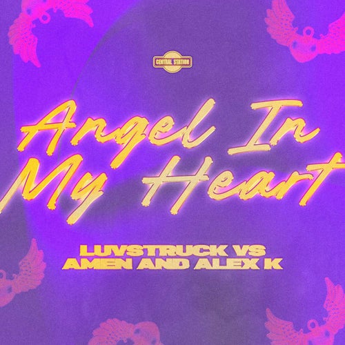 Angel in My Heart (Luvstruck vs Amen & Alex K)