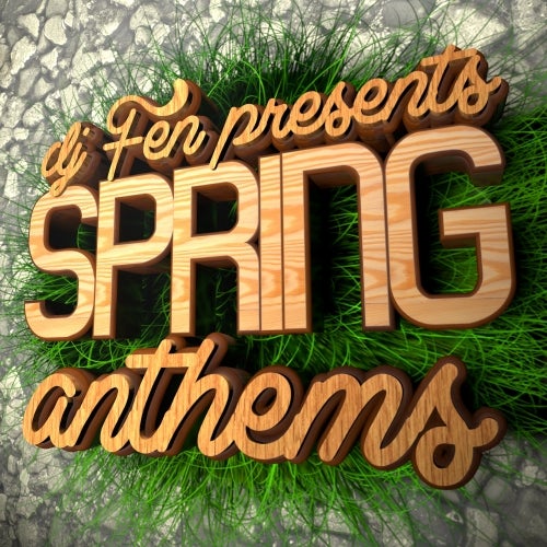 Spring Anthems