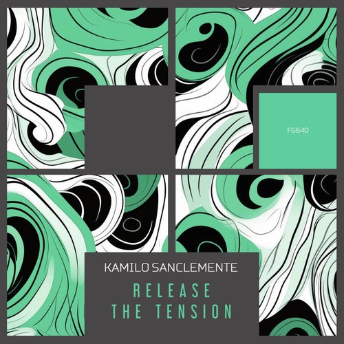 Kamilo Sanclemente - Release The Tension (2024)