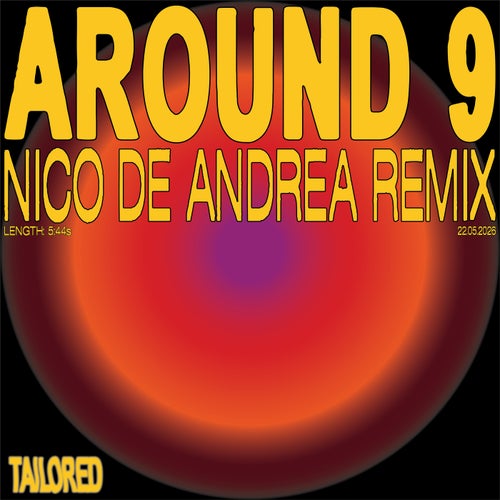 Around 9 (Nico De Andrea Remix)