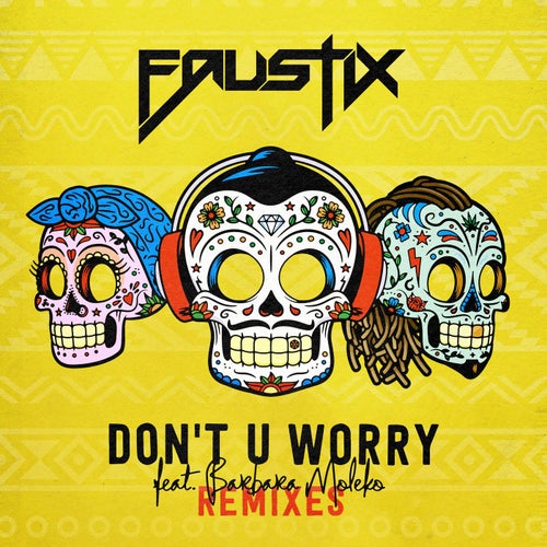 Don't U Worry (feat. Barbara Moleko) (Remixes)
