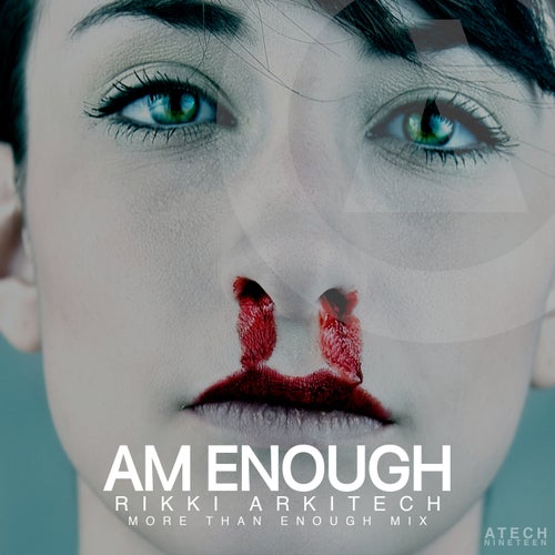 Am Enough (More Than Enough Mix)