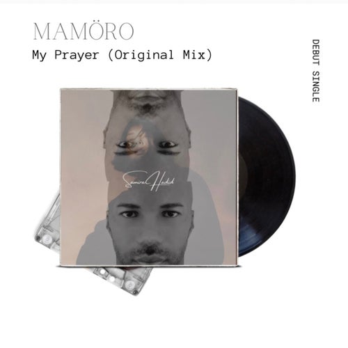 My Prayer (Original Mix)