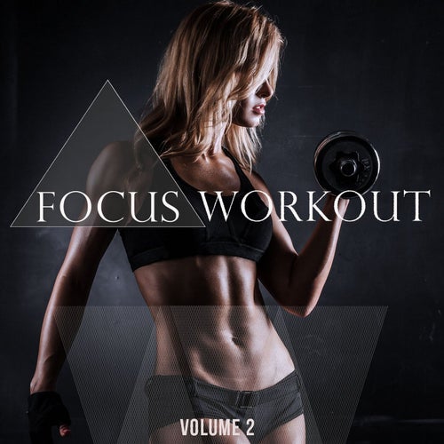 Focus Workout, Vol. 2 (Get Your Daytraining Started)