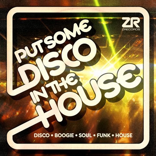 Cover art for Z Records Presents Put Some Disco In The House