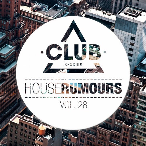 House Rumours Vol. 28