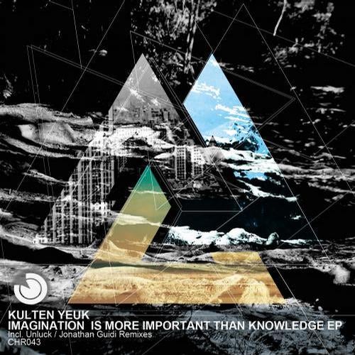 Imagination Is More Important Than Knowledge EP
