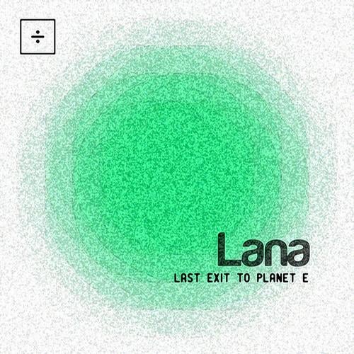 Last Exit To Planet E