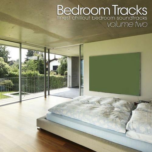 Bedroom Tracks - Finest Chillout Bedroom Soundtracks Vol. 2