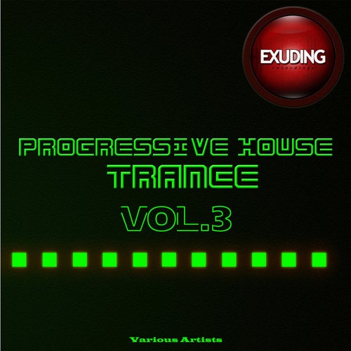 Progressive House & Trance, Vol. 3