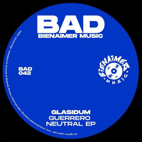  Glasidum - Guerrero Neutral (2024) 