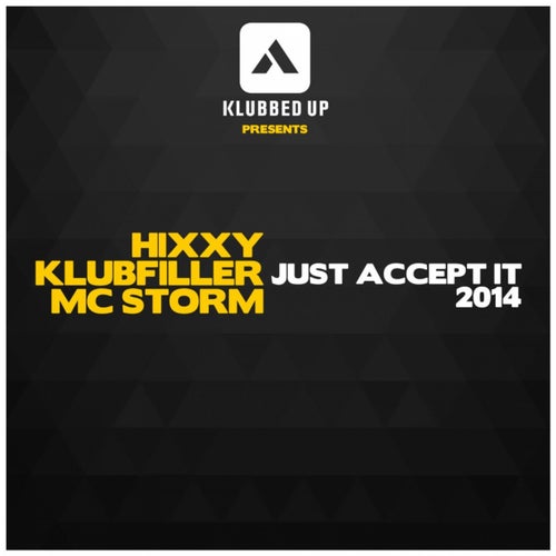 Just Accept It 2014