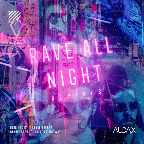 Rave All Night (Remixes)