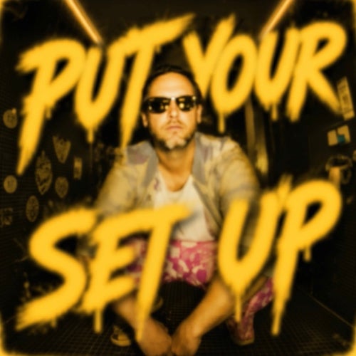 Put You Set Up