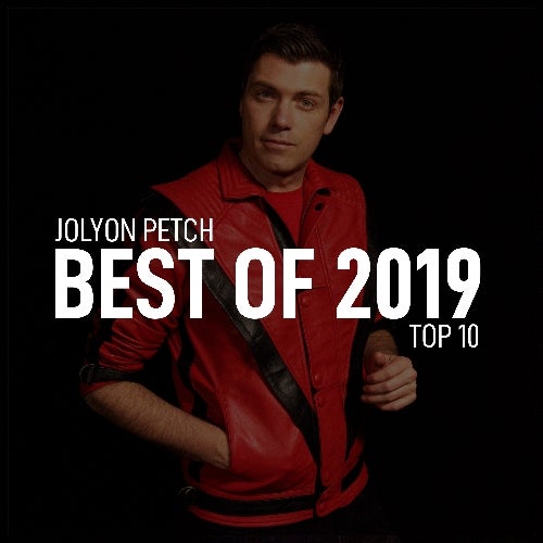 Jolyon Petch | Best of 2019 Top 10