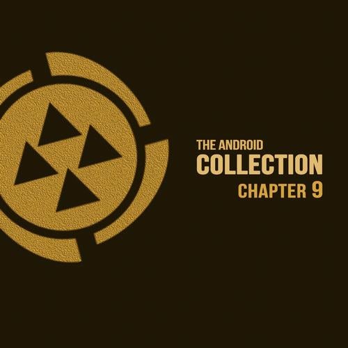 The Android Collection, Chapter 9