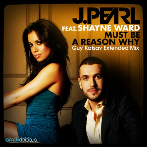 Must Be a Reason Why (Guy Katsav Extended Mix)