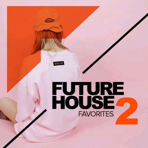 Future House Favorites 2