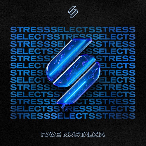 Stress Selects: Rave Nostalgia (Mixed)