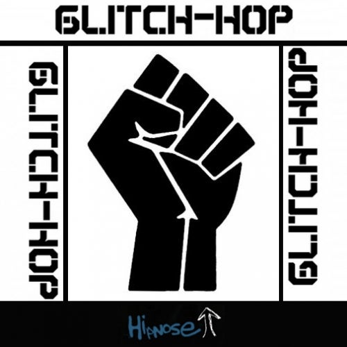 GLITCH HOP POWER