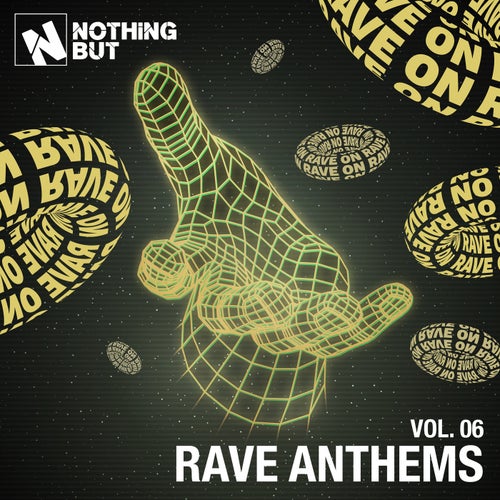 Nothing But... Rave Anthems, Vol. 06