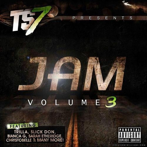TS7 Presents Jam Volume 3