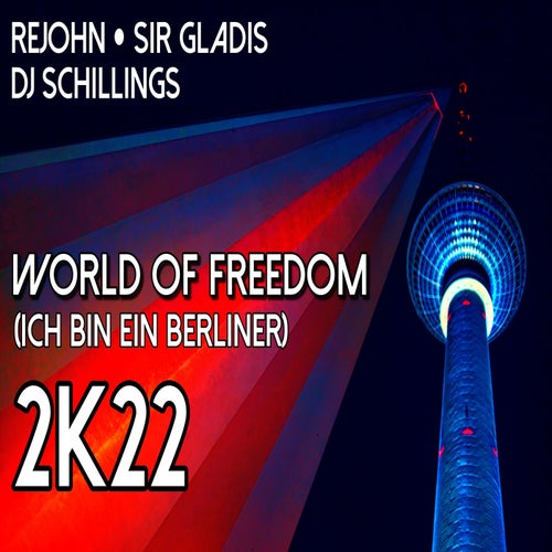 World of Freedom 2K22