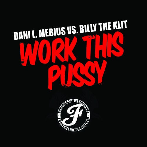 Work This Pussy