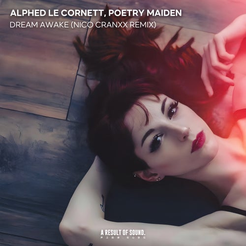  Alphed Le Cornett & Poetry Maiden - Dream Awake (Nico Cranxx Remix) (2025) 